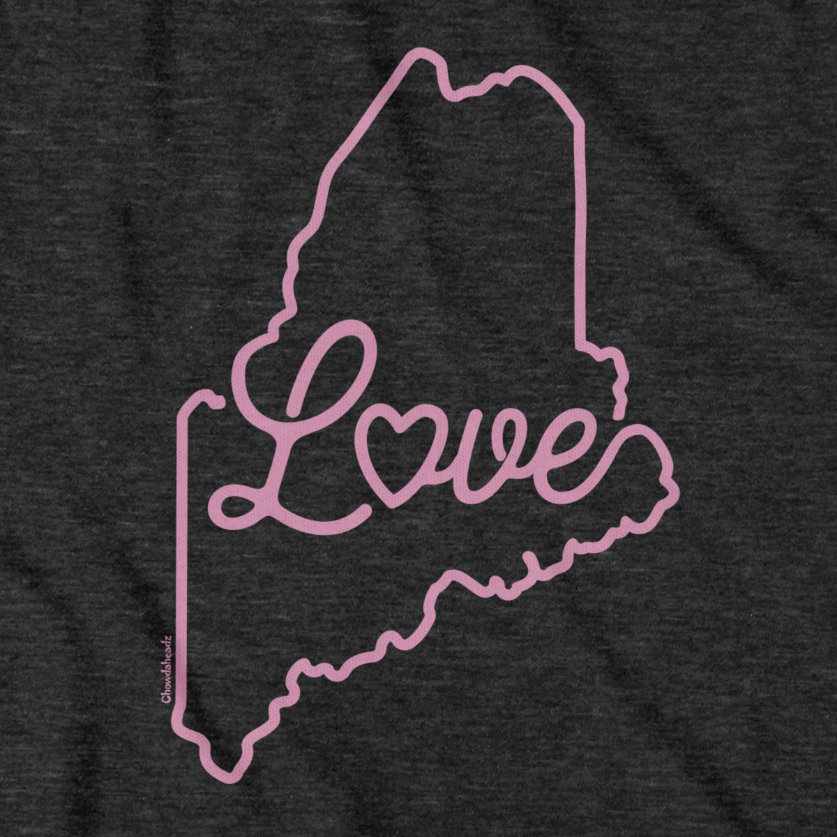 Love Maine Script T-Shirt - Chowdaheadz