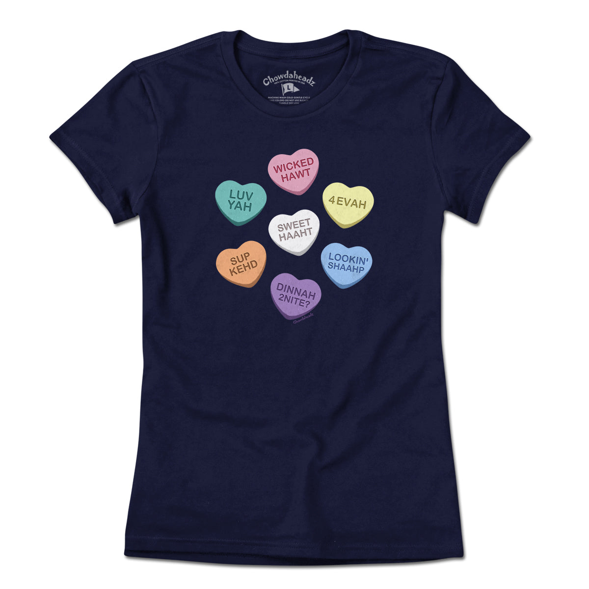 Boston Accent Candy Hearts T-Shirt - Chowdaheadz