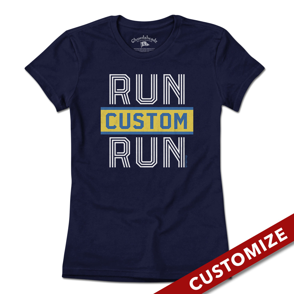 Run Custom Name Run Marathon T-Shirt - Chowdaheadz