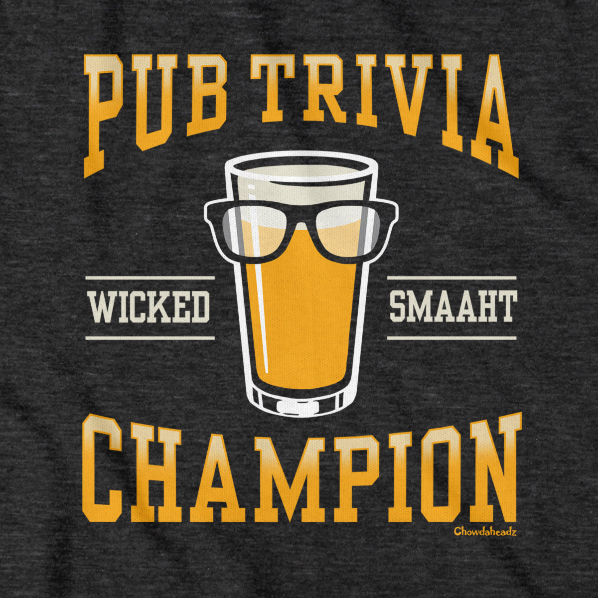 Pub Trivia Champion T-Shirt - Chowdaheadz