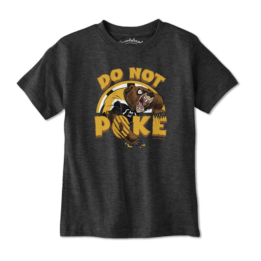 Do Not Poke The Bear Youth T-Shirt - Chowdaheadz