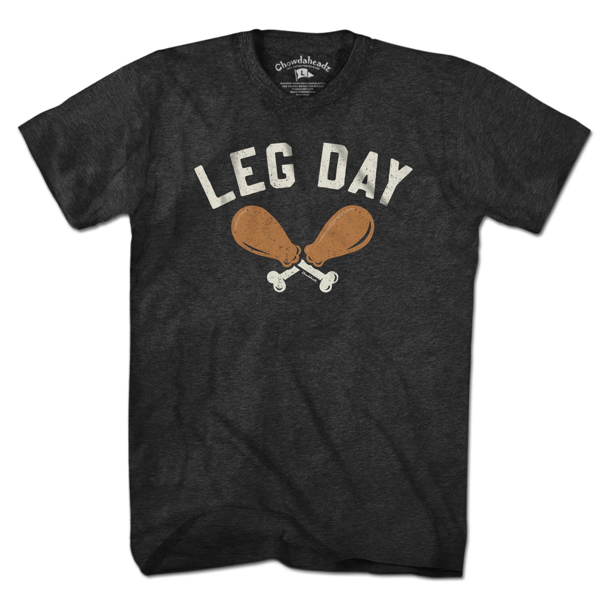 Turkey Leg Day T Shirt Chowdaheadz Turkey Leg Day T Shirt Chowdaheadz