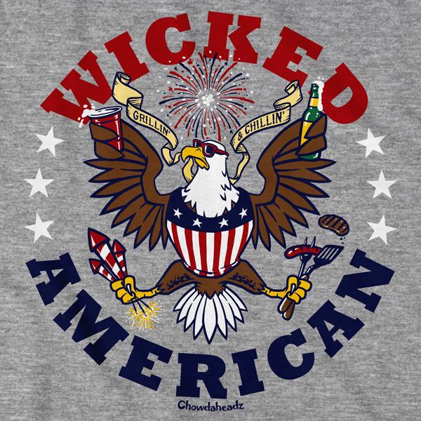 Wicked American T-Shirt - Chowdaheadz