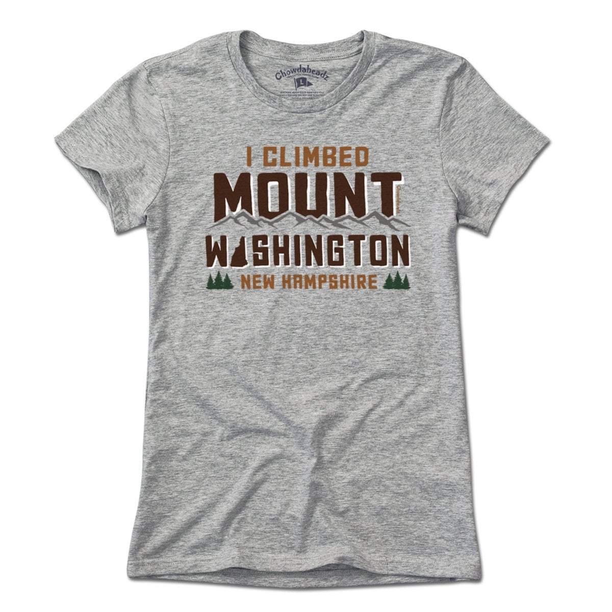 I Climbed Mount Washington New Hampshire T-Shirt - Chowdaheadz