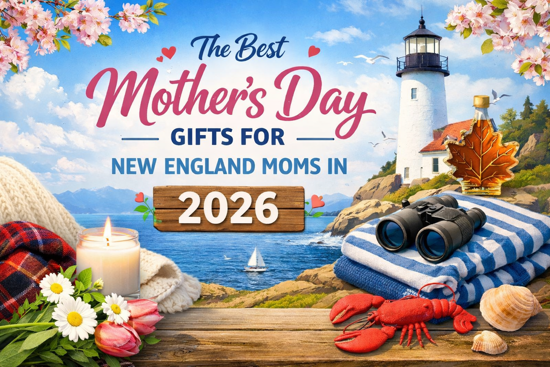 The Best Mother's Day Gifts for New England Moms in 2026