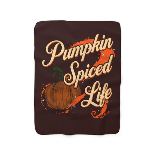 Pumpkin Spiced Life Sherpa Fleece Blanket - Chowdaheadz