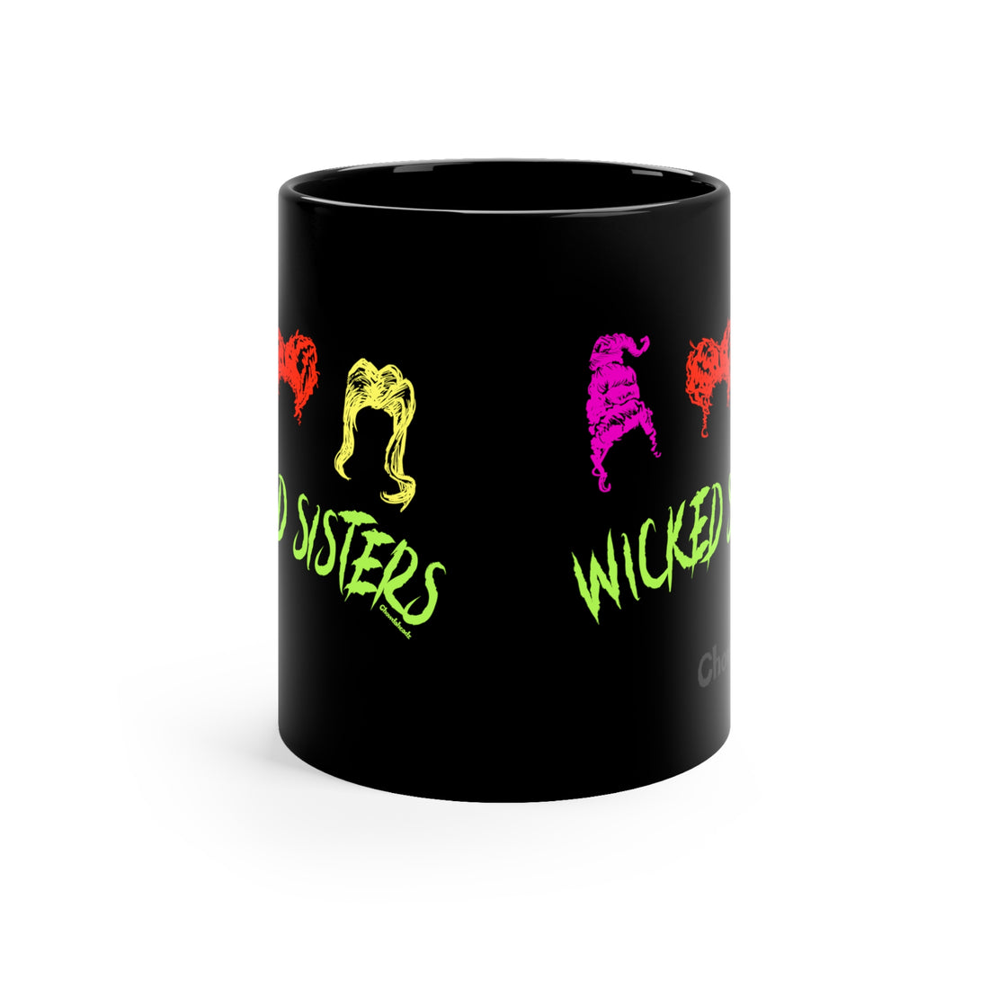 Wicked Sisters 11oz Coffee Mug - Chowdaheadz