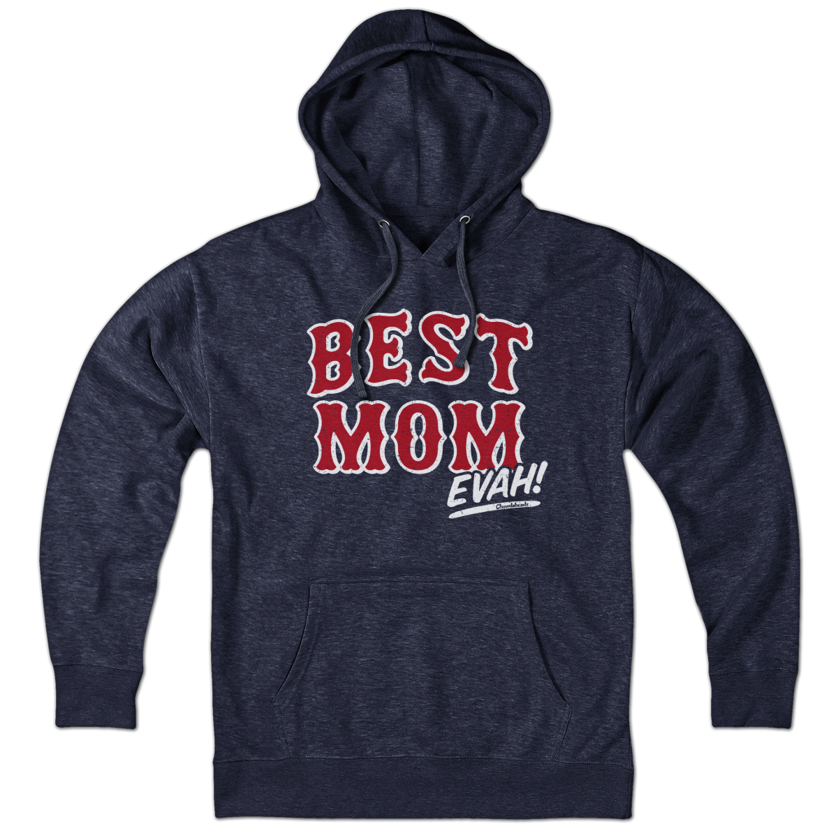 Best Mom Evah Home Team Hoodie