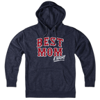 Best Mom Evah Home Team Hoodie