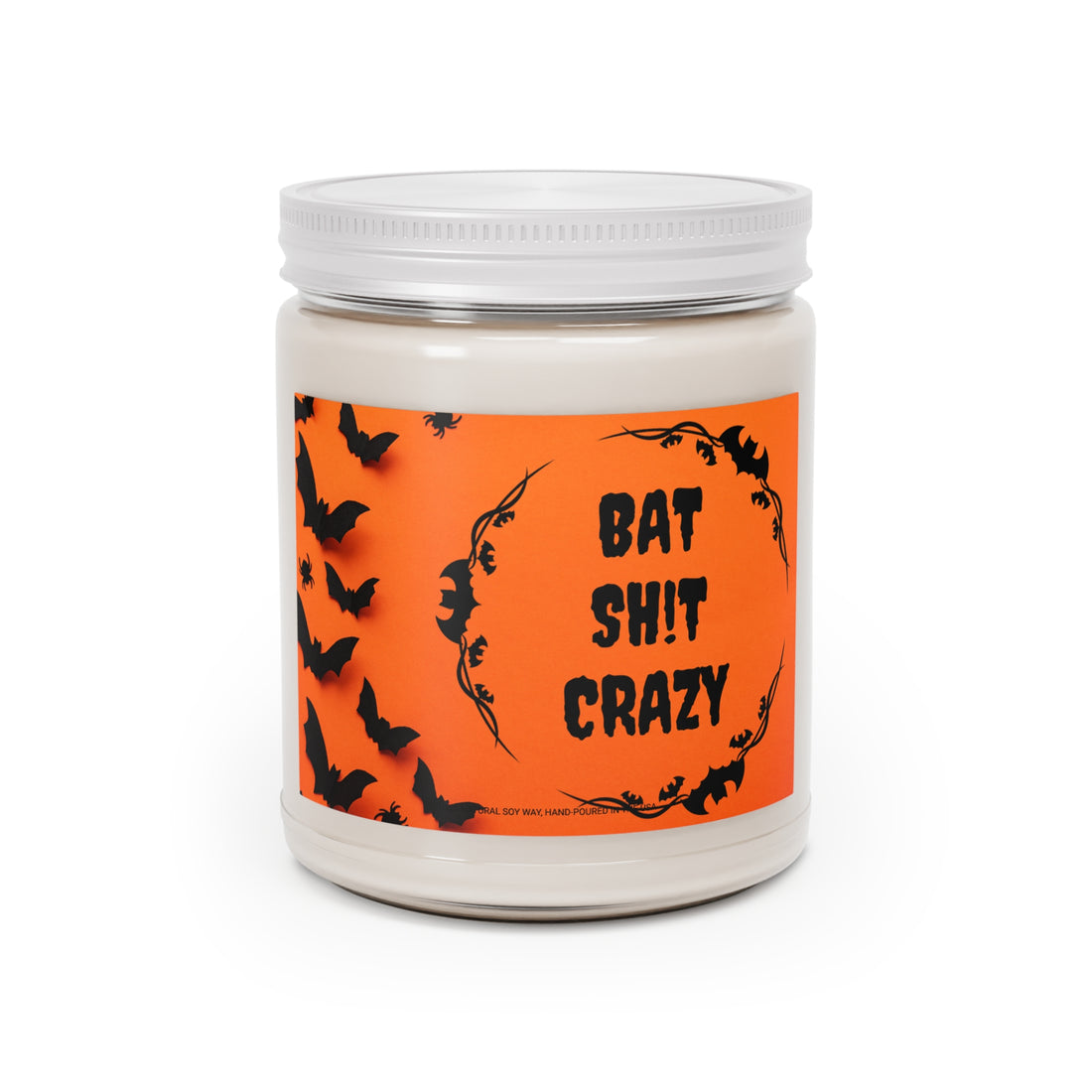 Bat Sh!t Crazy 9oz Candle - Chowdaheadz