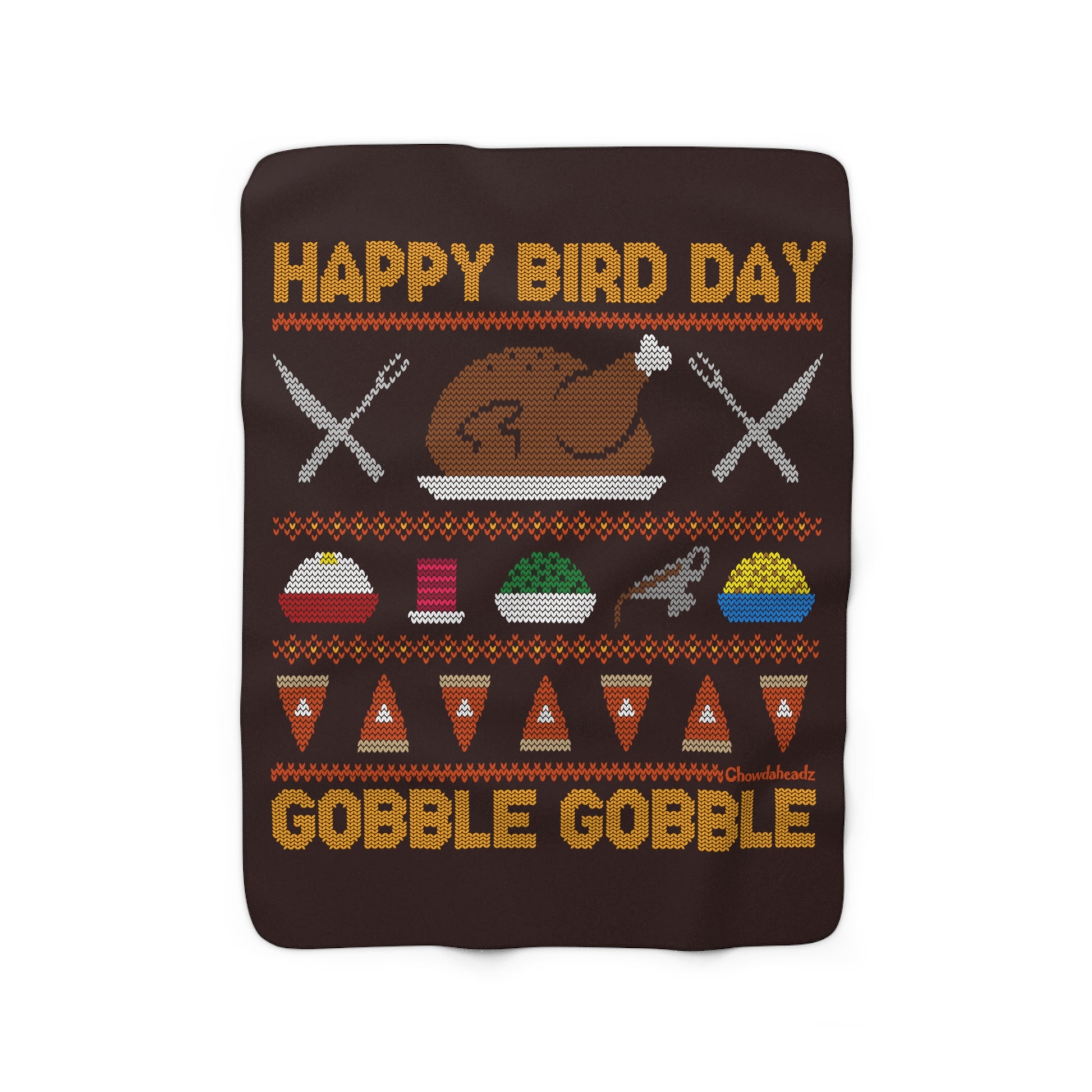 Happy Bird Day Thanksgiving Sherpa Fleece Blanket - Chowdaheadz