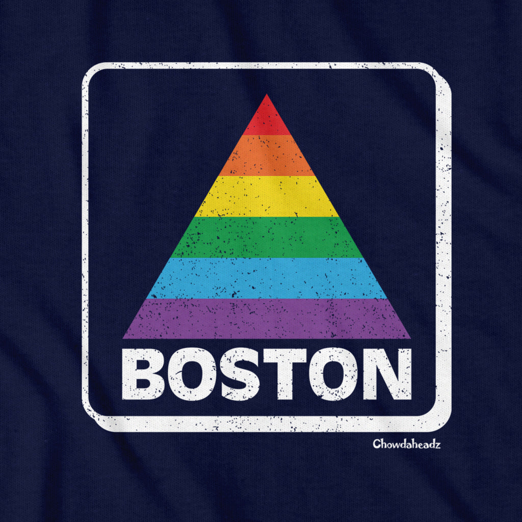 Boston Pride Sign T-Shirt - Chowdaheadz