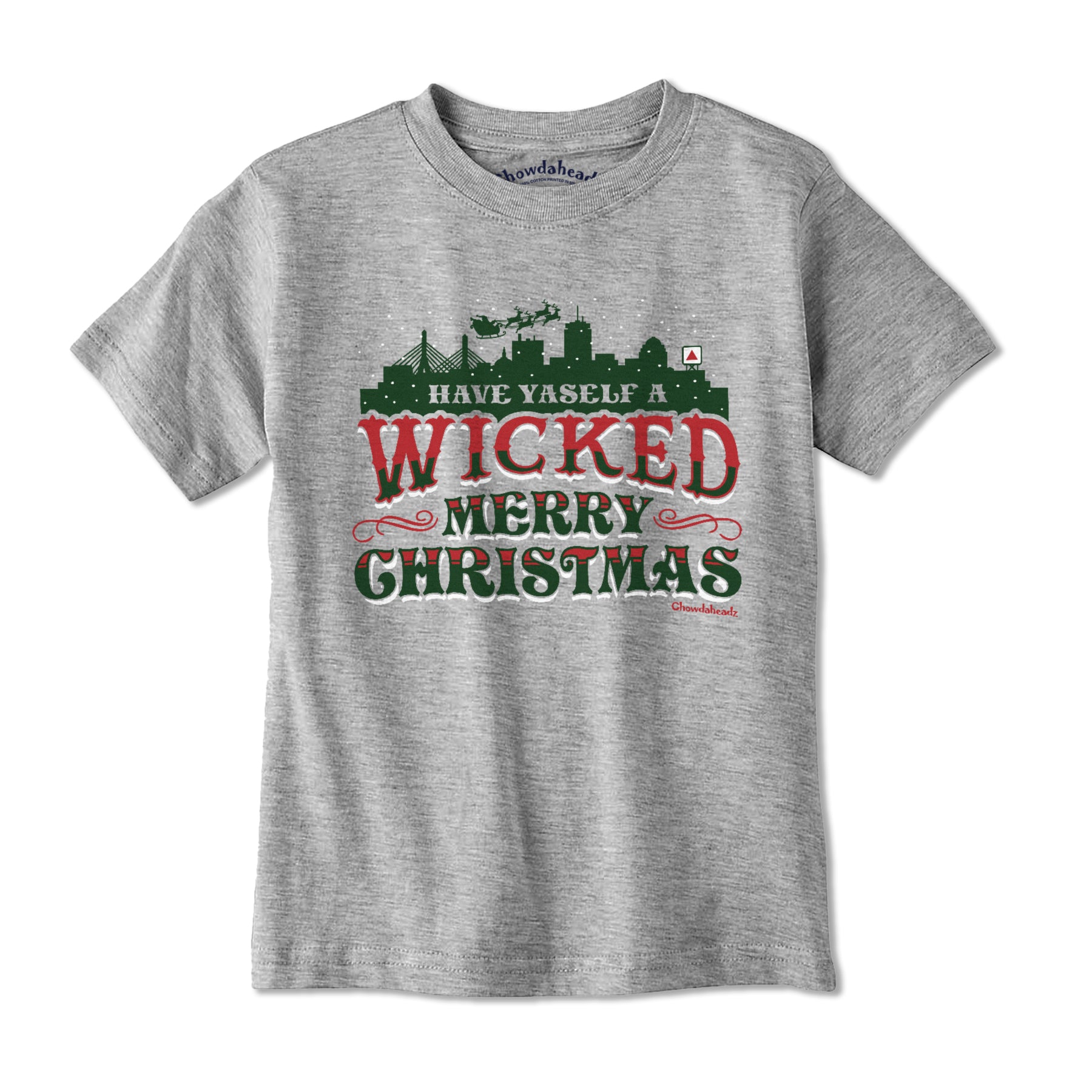 Have Yaself a Wicked Merry Christmas Youth T-Shirt - Chowdaheadz