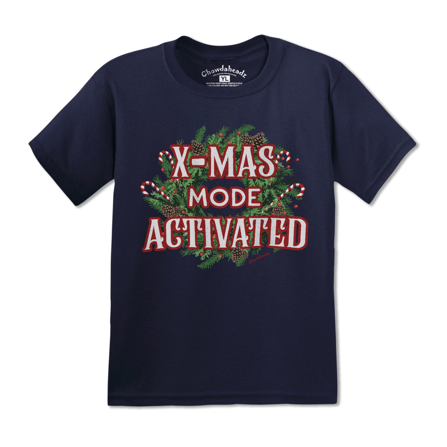 X-Mas Mode Activated Youth T-Shirt - Chowdaheadz