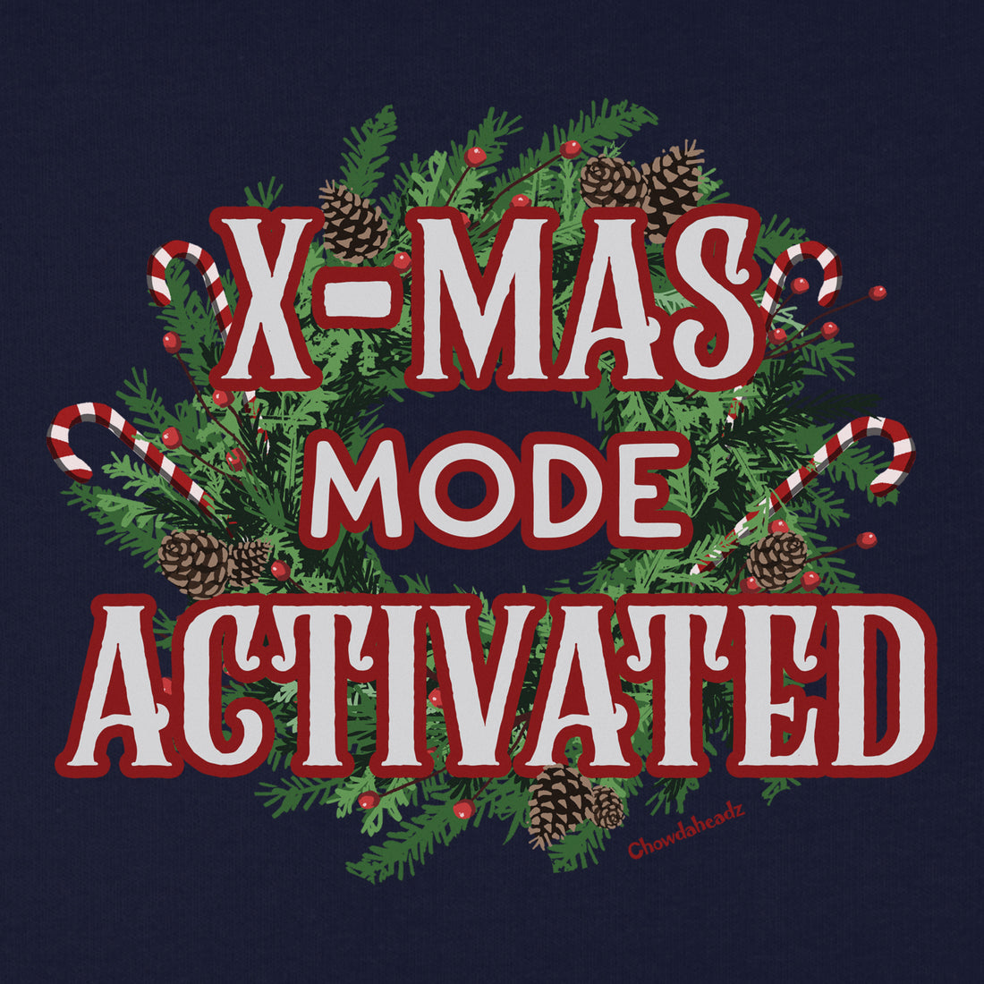 X-Mas Mode Activated Youth T-Shirt - Chowdaheadz
