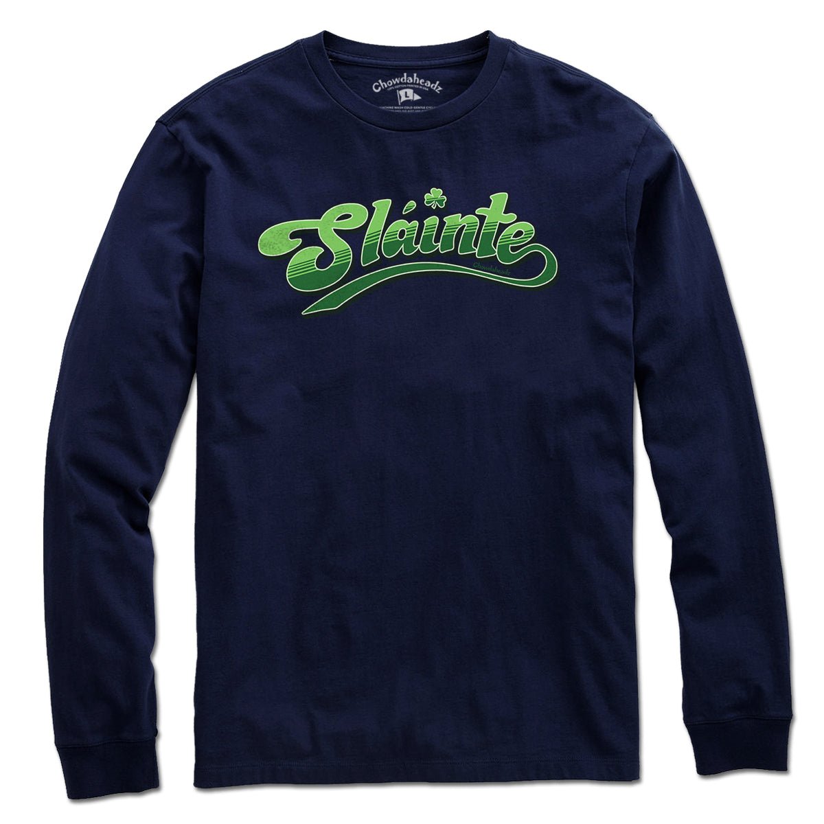 Slainte T-Shirt - Chowdaheadz