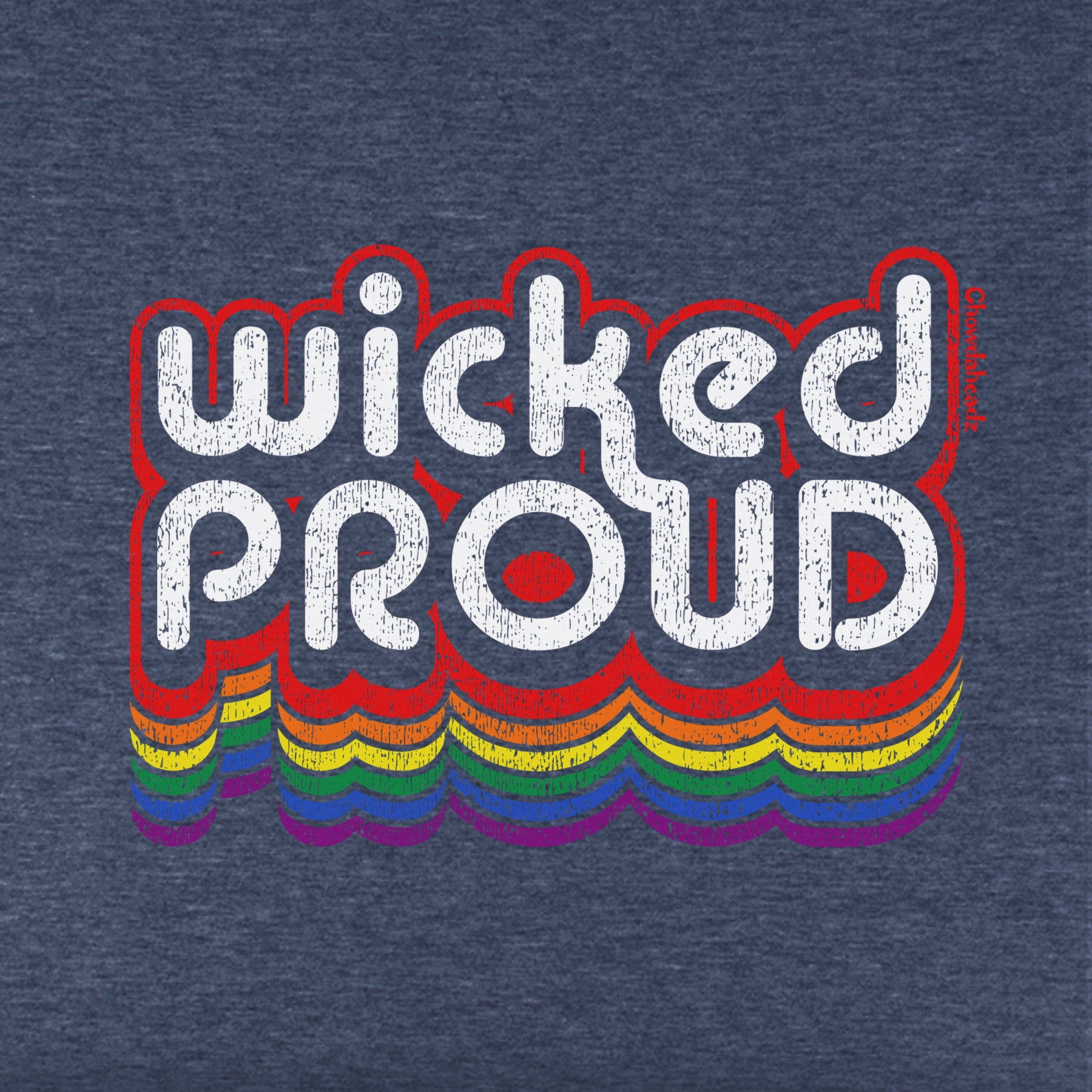 Wicked Proud Retro Youth T-Shirt - Chowdaheadz