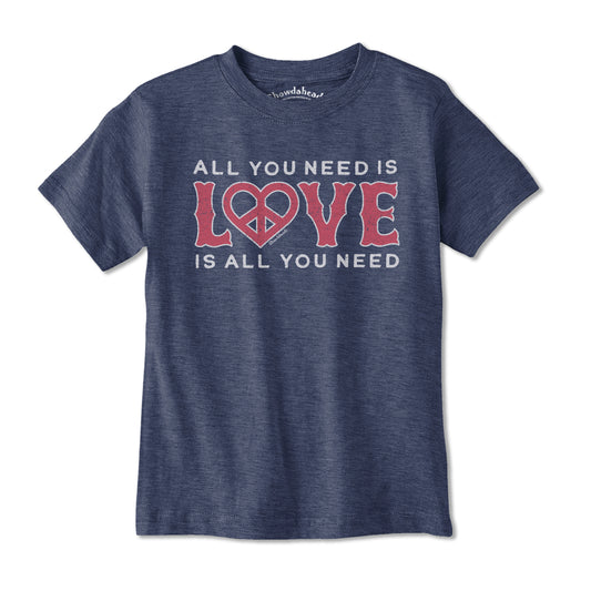 All We Need Is Love Youth T-Shirt - Chowdaheadz