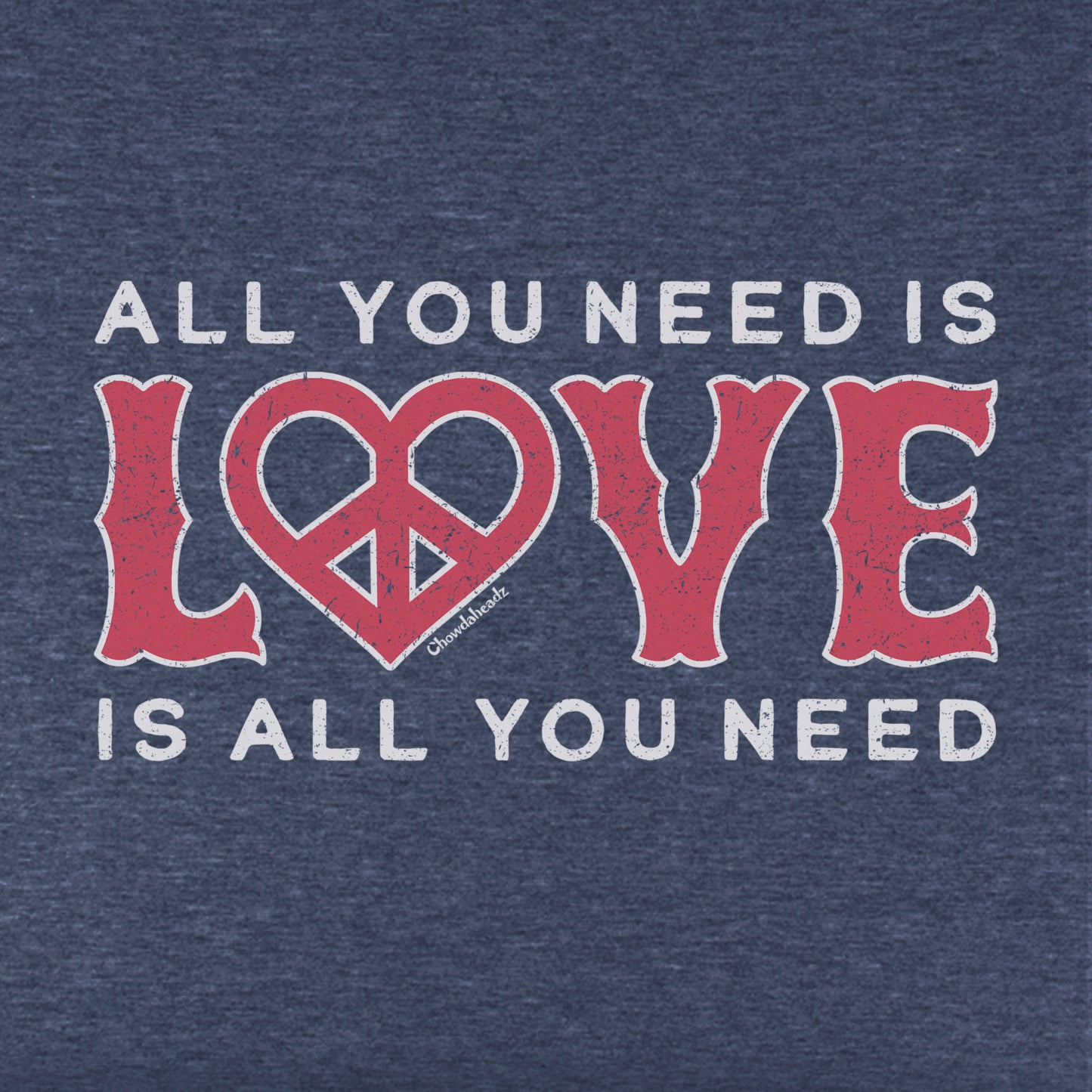 All We Need Is Love Youth T-Shirt - Chowdaheadz