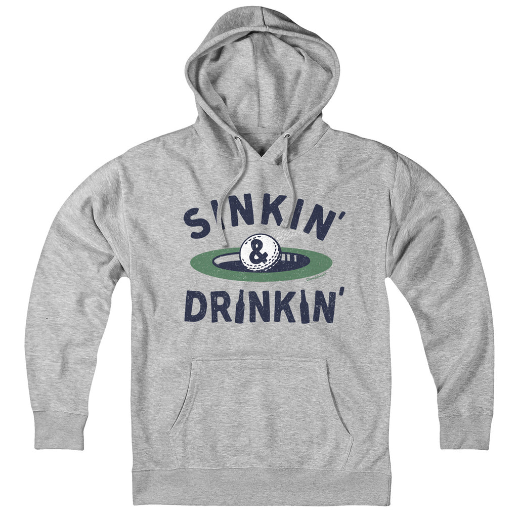 Sinkin' & Drinkin' Golf Hoodie - Chowdaheadz