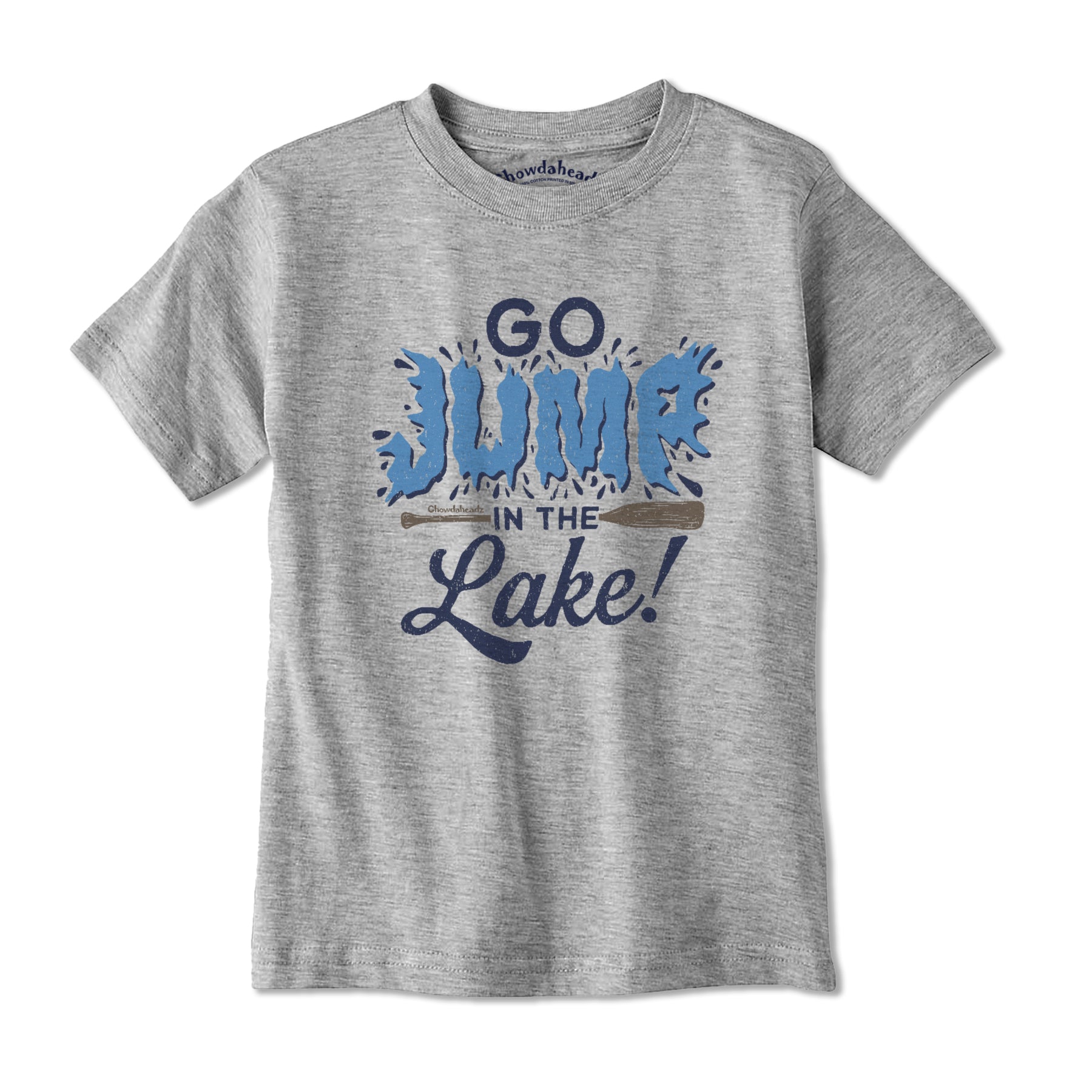 Go Jump In The Lake Youth T-Shirt - Chowdaheadz