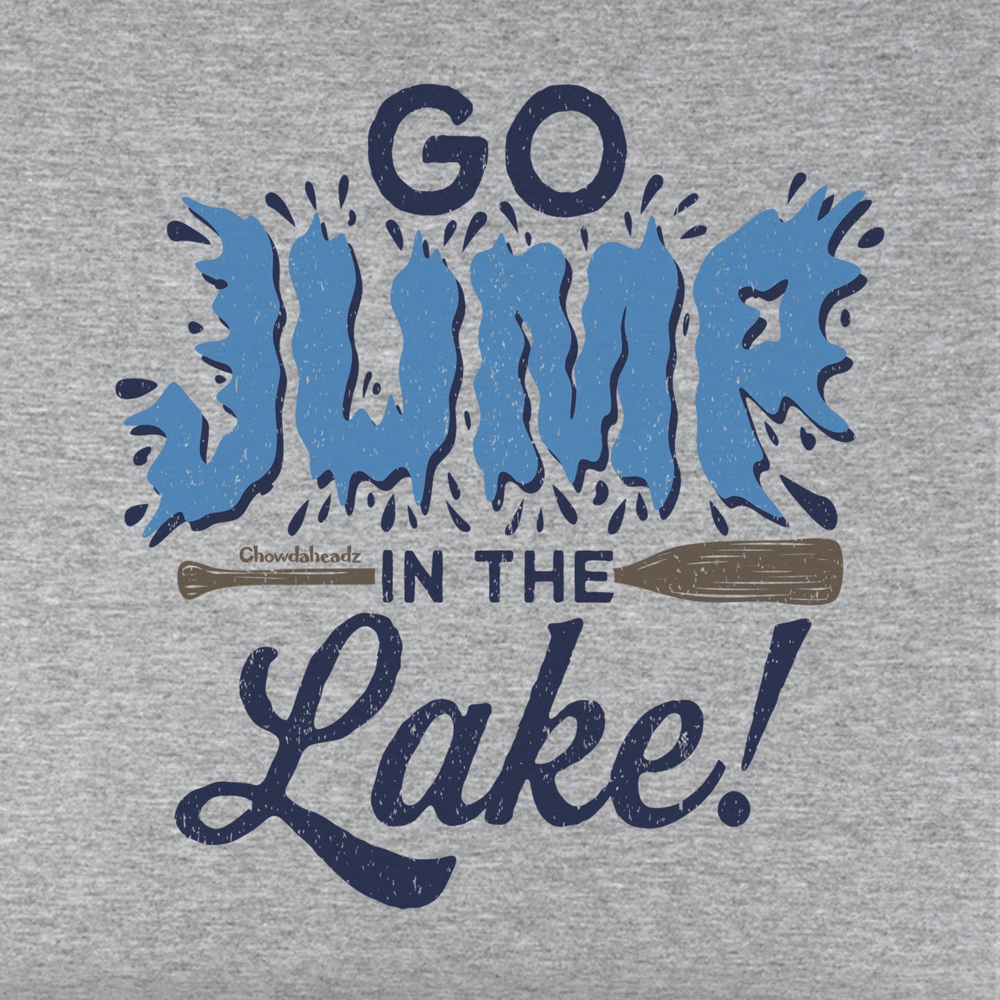 Go Jump In The Lake Youth T-Shirt - Chowdaheadz