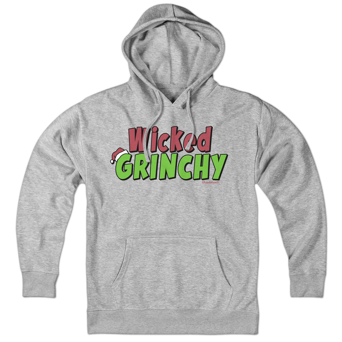 Wicked Grinchy Hoodie - Chowdaheadz