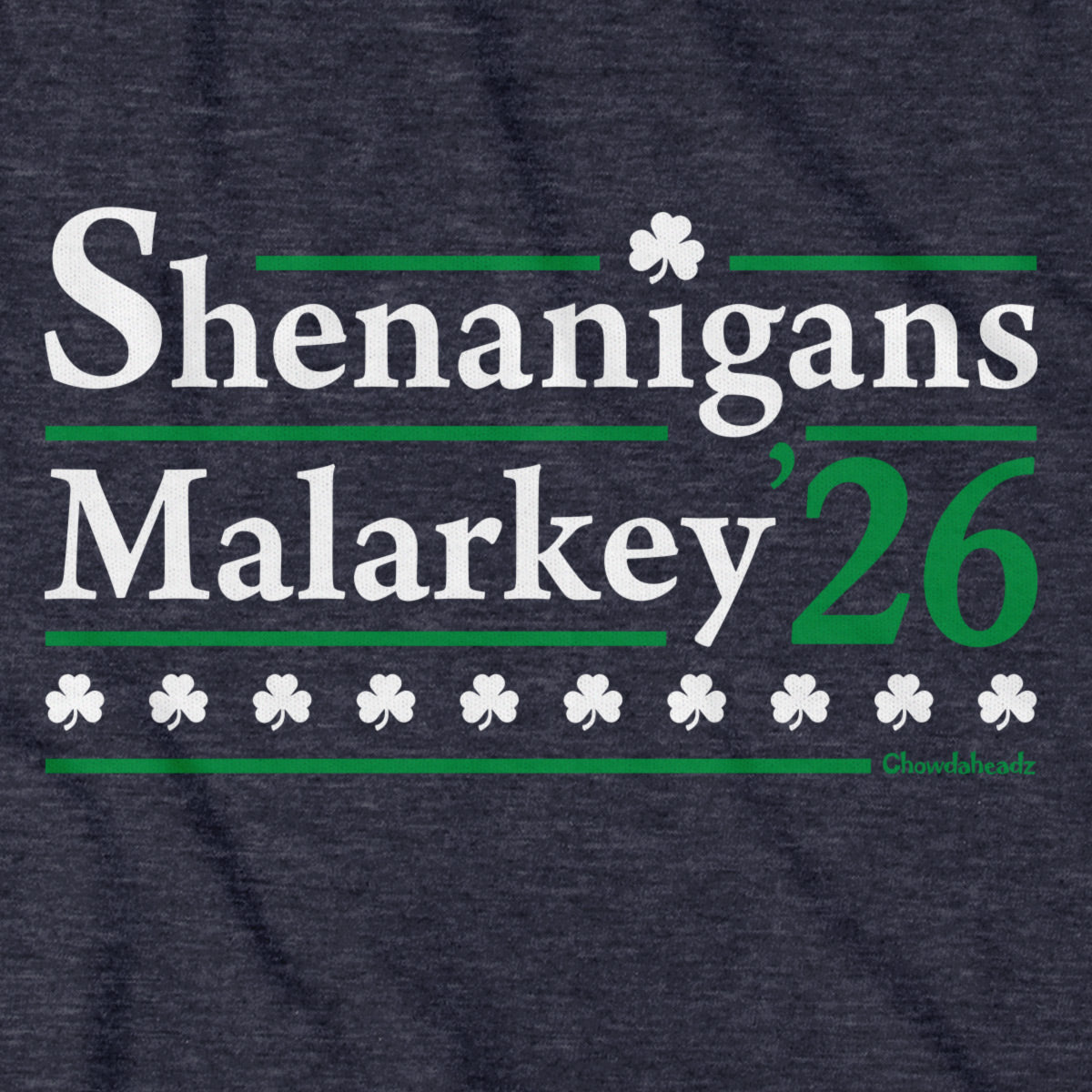 Shenanigans Malarkey 2026 Hoodie - Chowdaheadz