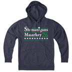 Shenanigans Malarkey 2026 Hoodie - Chowdaheadz