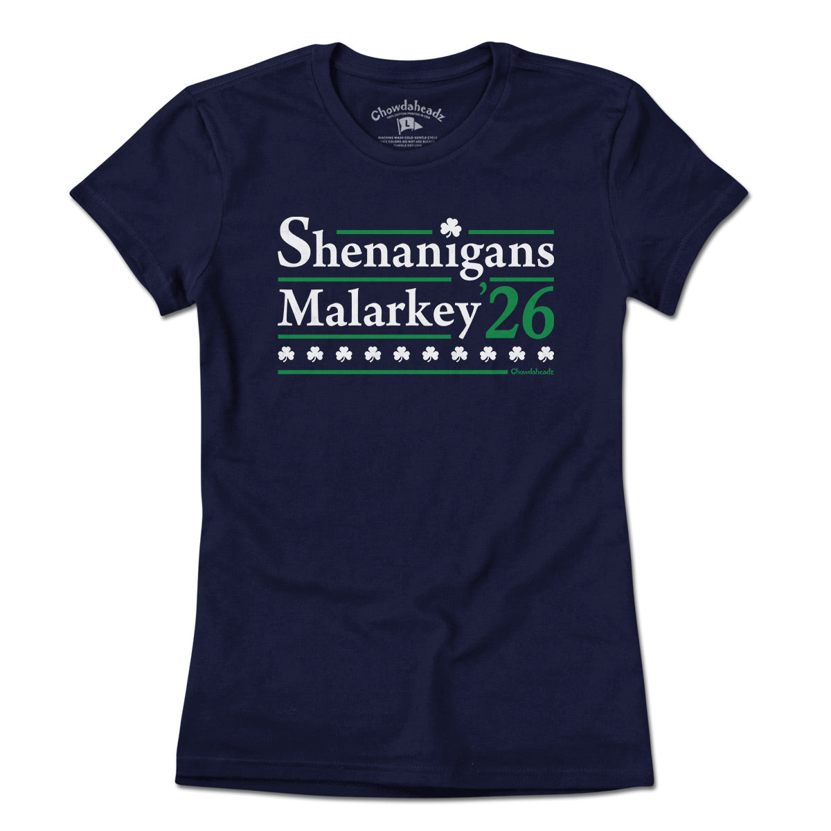 Shenanigans Malarkey 2026 T-Shirt - Chowdaheadz