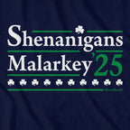 Shenanigans Malarkey 2025 T-Shirt
