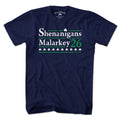Shenanigans Malarkey 2026 T-Shirt - Chowdaheadz