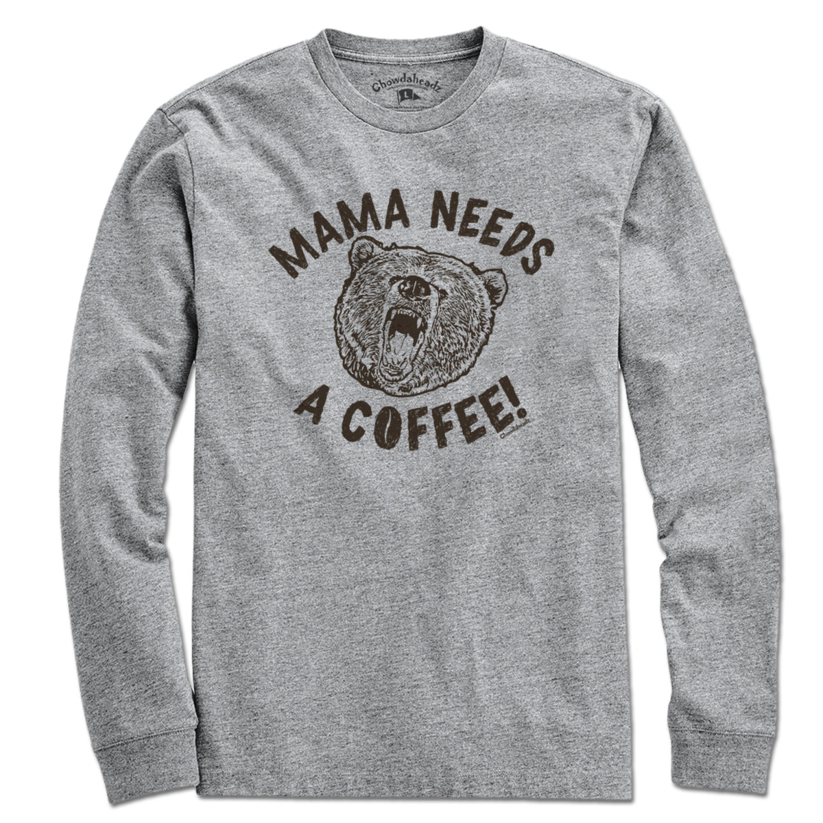 Mama Bear Needs a Coffee T-Shirt - Chowdaheadz