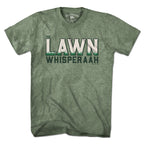 The Lawn Whisperaah T-Shirt - Chowdaheadz