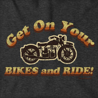 Get On Your Bikes And Ride Hoodie - Chowdaheadz