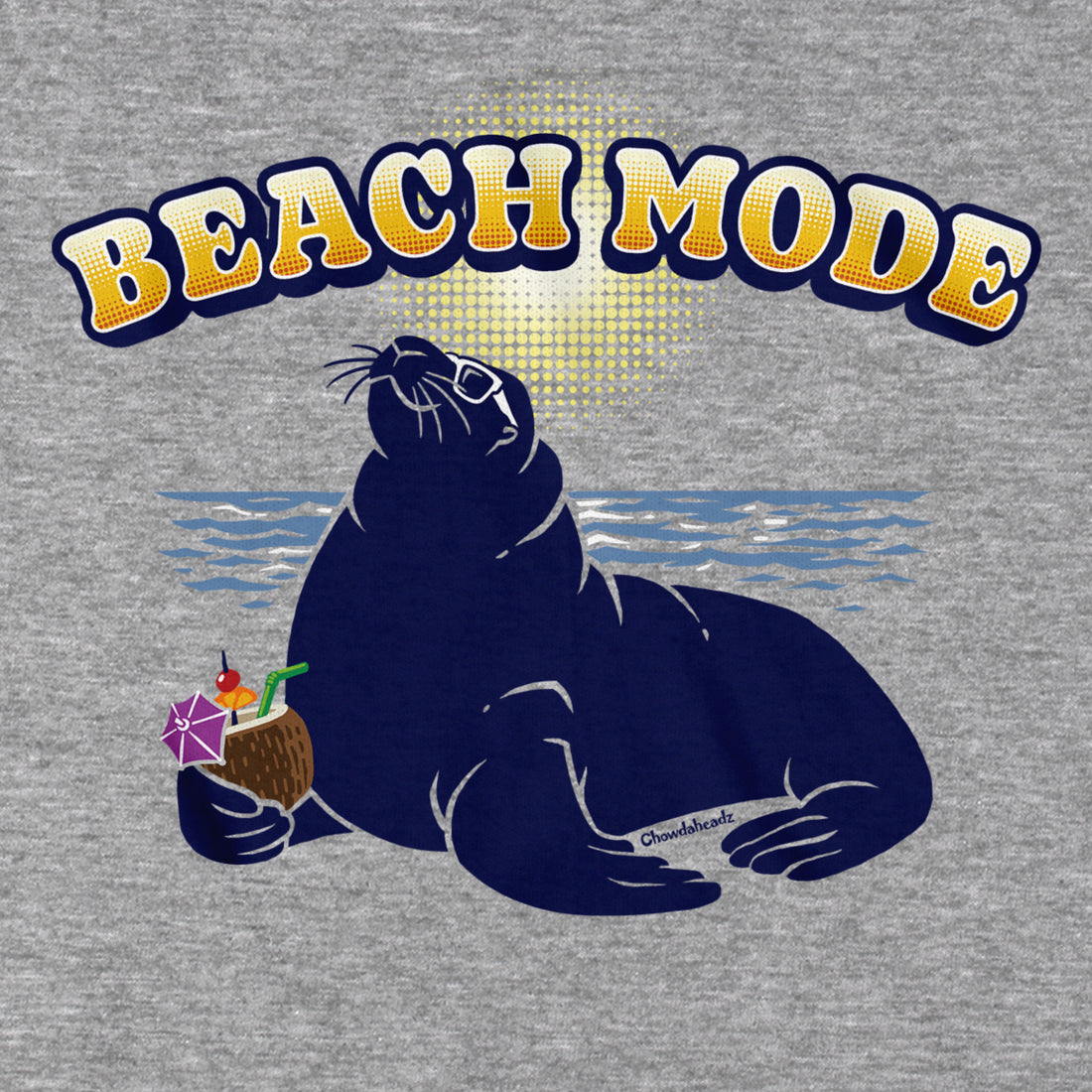 Beach Mode T-Shirt - Chowdaheadz