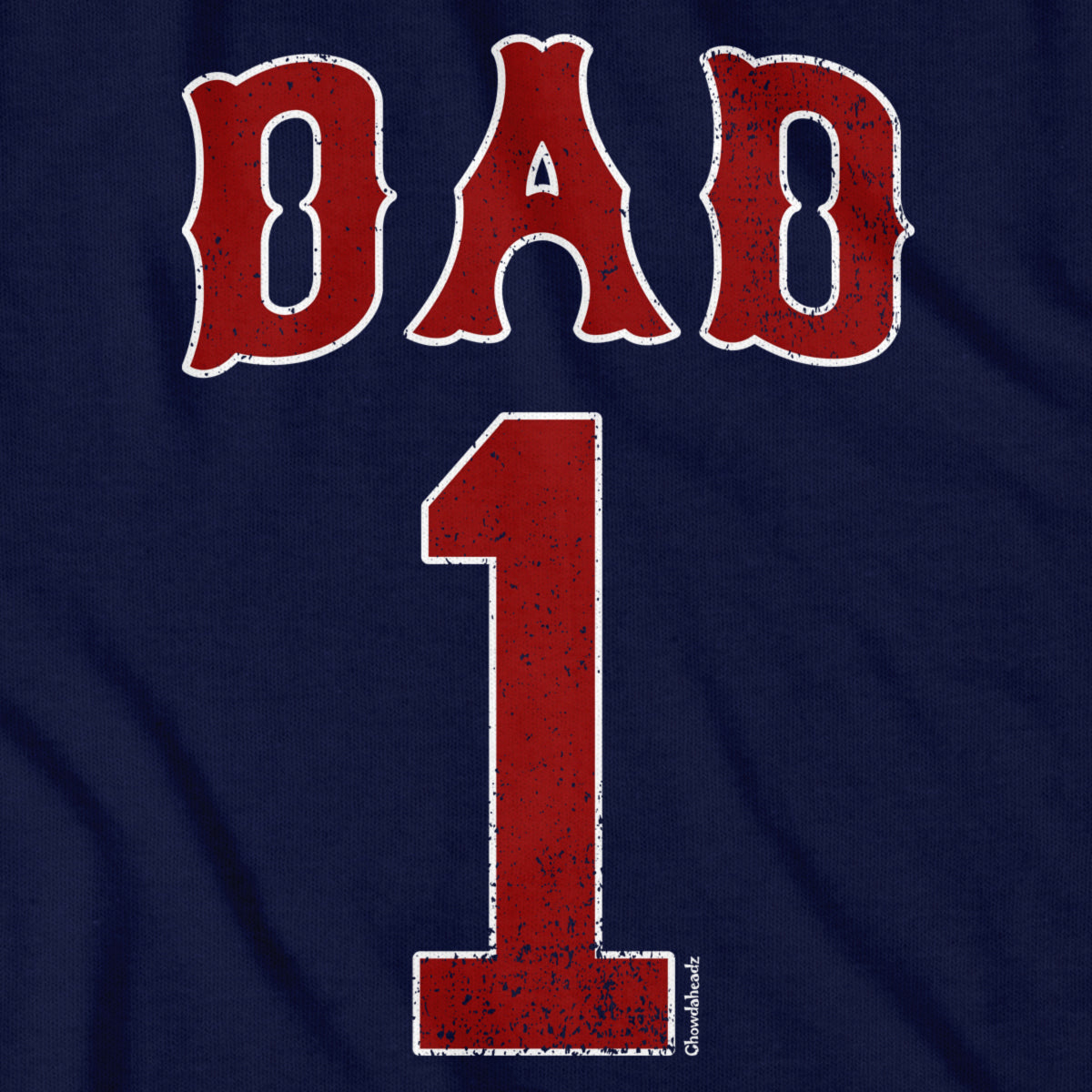 #1 Baseball Dad T-Shirt - Chowdaheadz