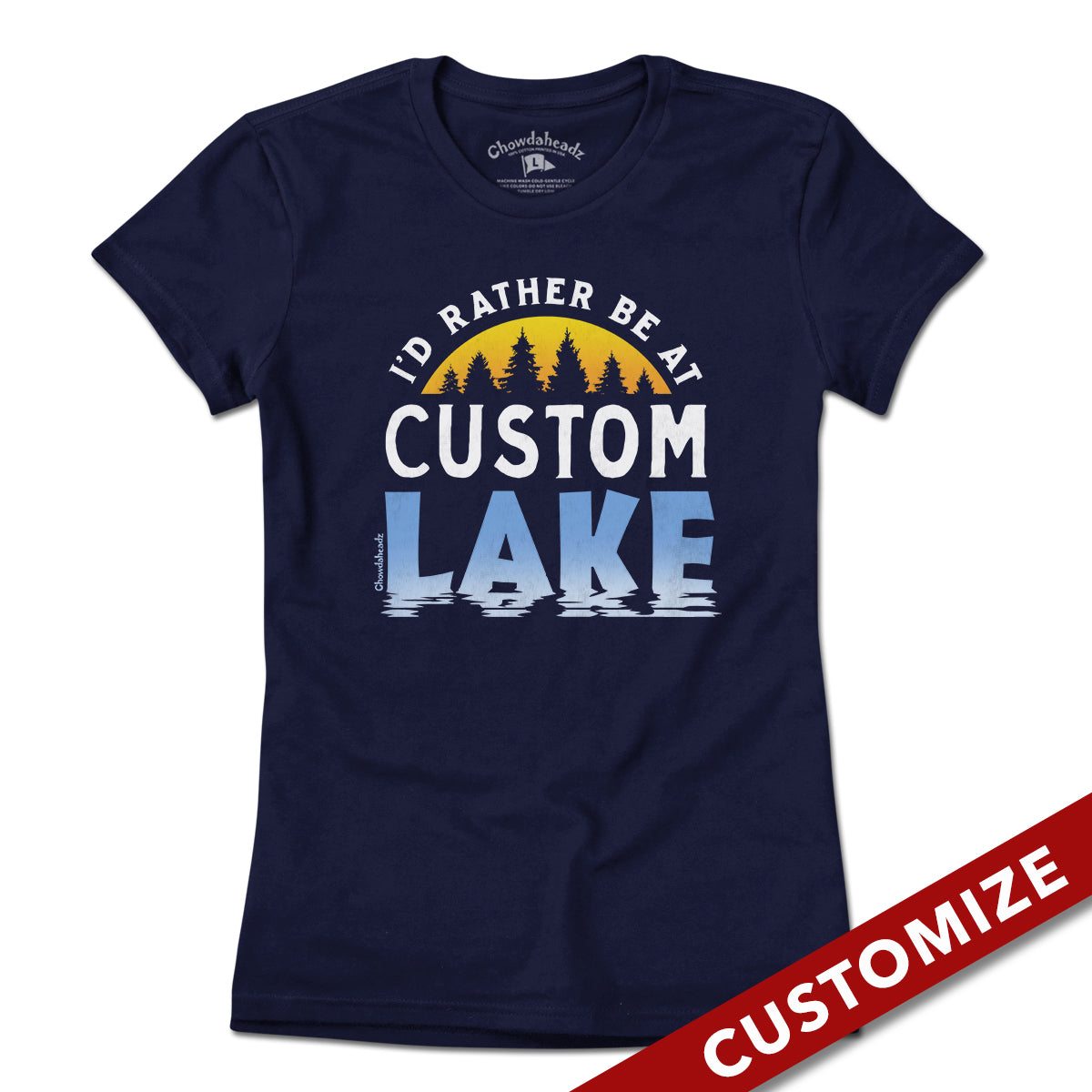 I'd Rather Be At Lake Custom T-Shirt - Chowdaheadz