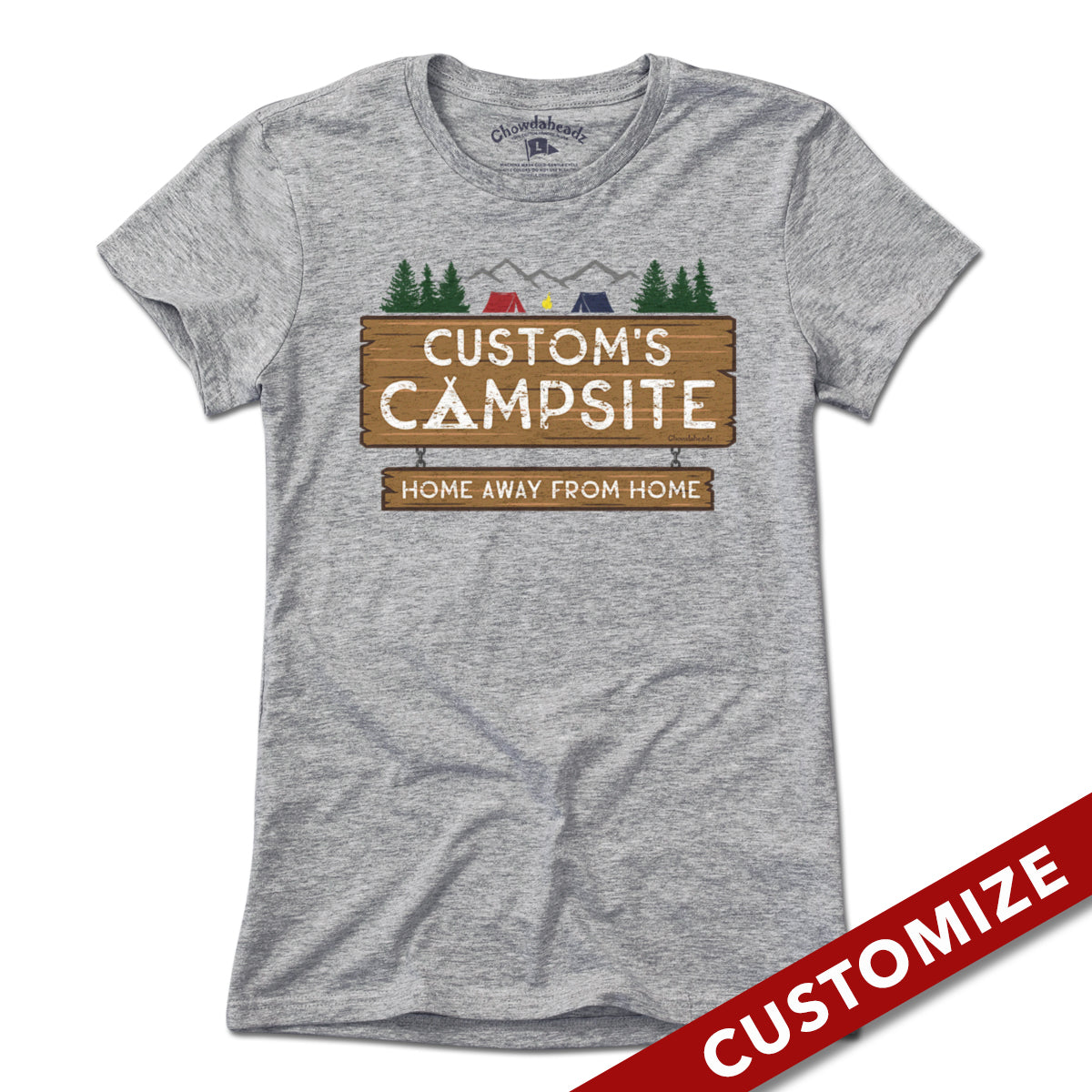 Custom Name's Campsite Sign T-Shirt - Chowdaheadz