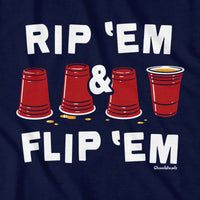 Rip 'Em & Flip 'Em Flip Cup T-Shirt - Chowdaheadz