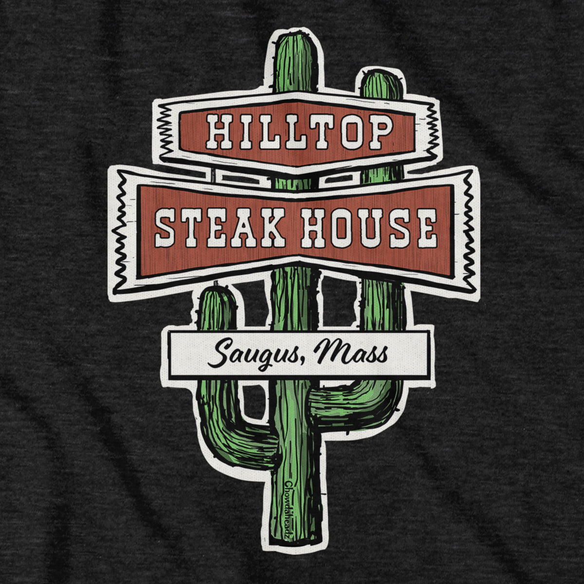 Hilltop Steakhouse Sign T-Shirt - Chowdaheadz