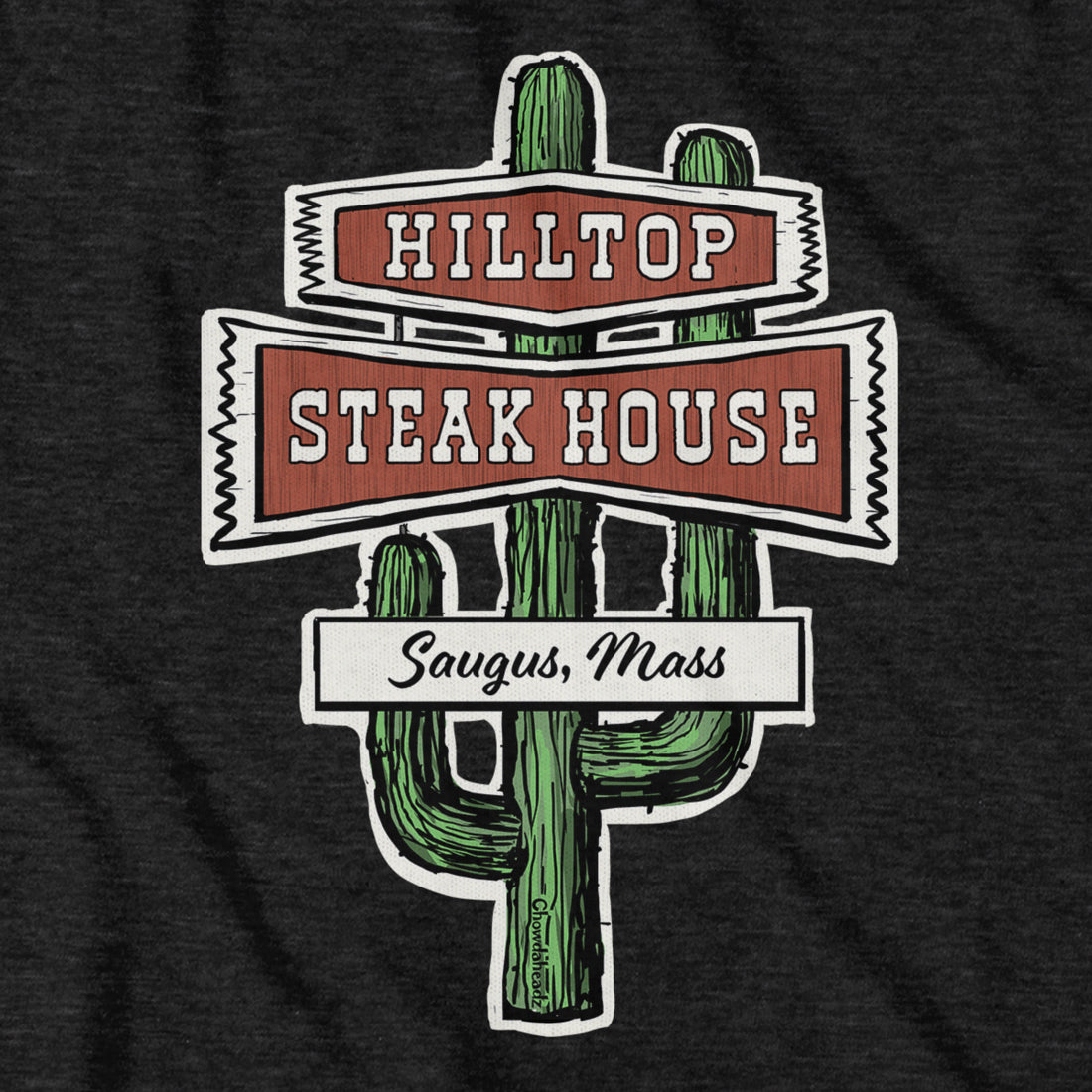 Hilltop Steakhouse Sign T-Shirt - Chowdaheadz