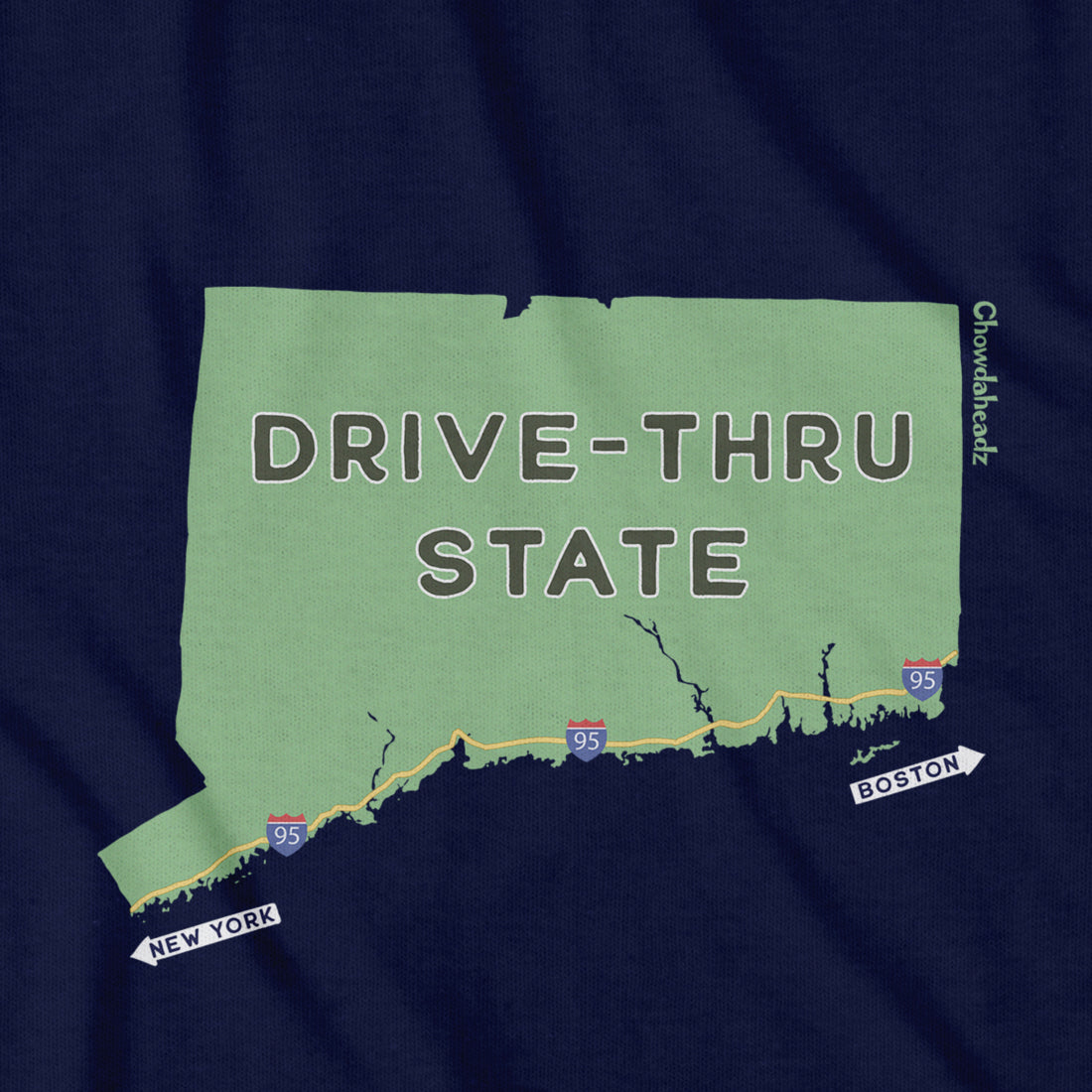 Drive-Thru State T-Shirt - Chowdaheadz
