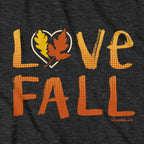 Love Fall Hoodie - Chowdaheadz