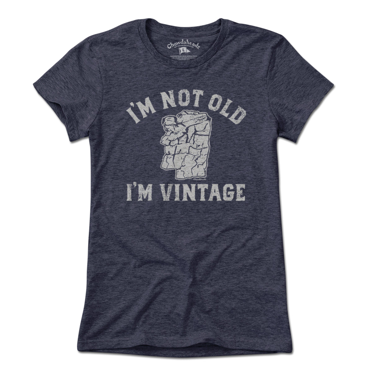 I'm Not Old I'm Vintage Old Man T-Shirt - Chowdaheadz