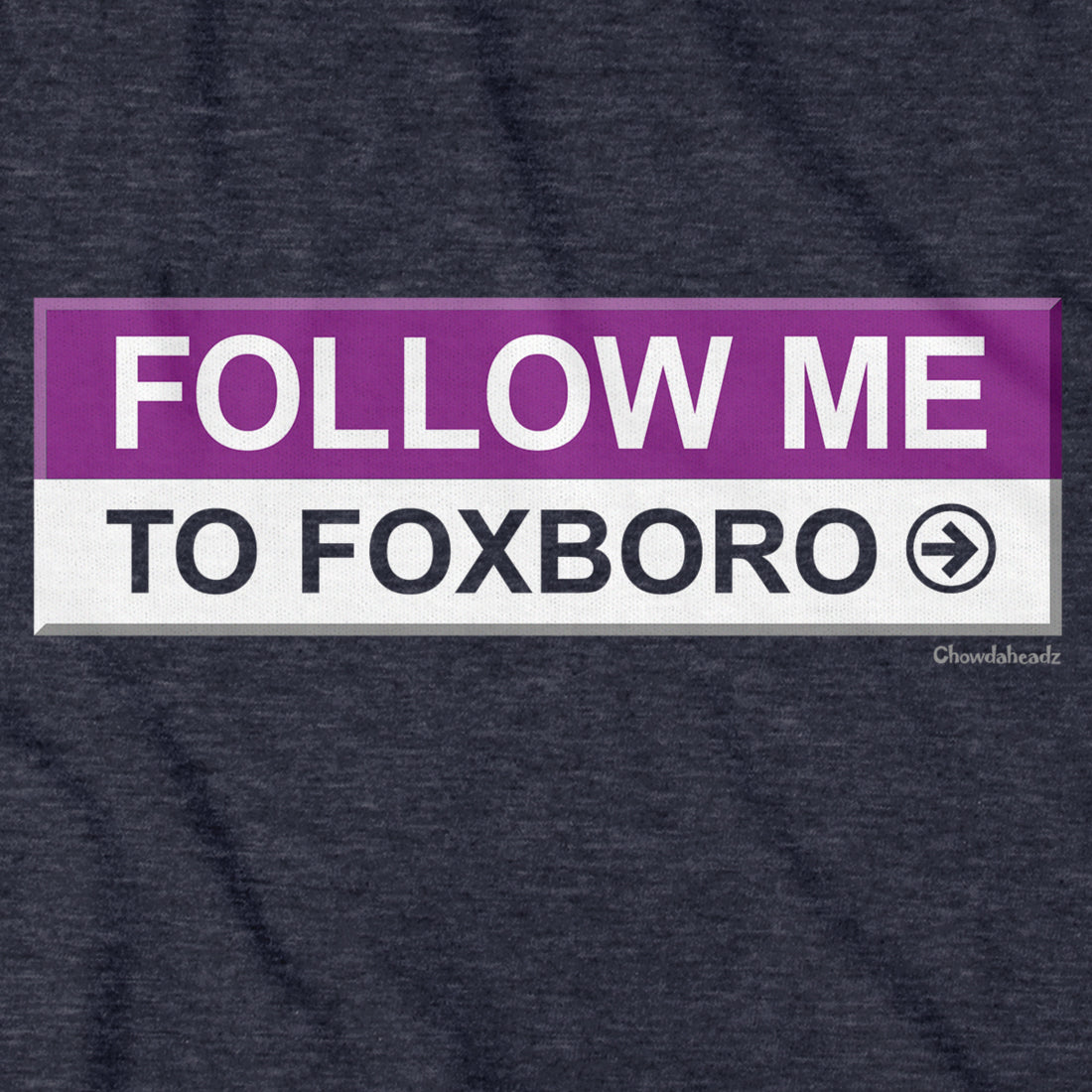 Follow Me To Foxboro Hoodie - Chowdaheadz