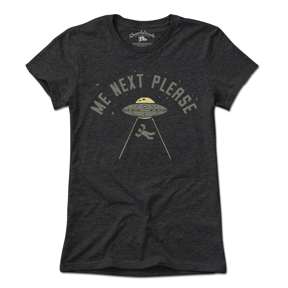 Me Next Please T-Shirt - Chowdaheadz