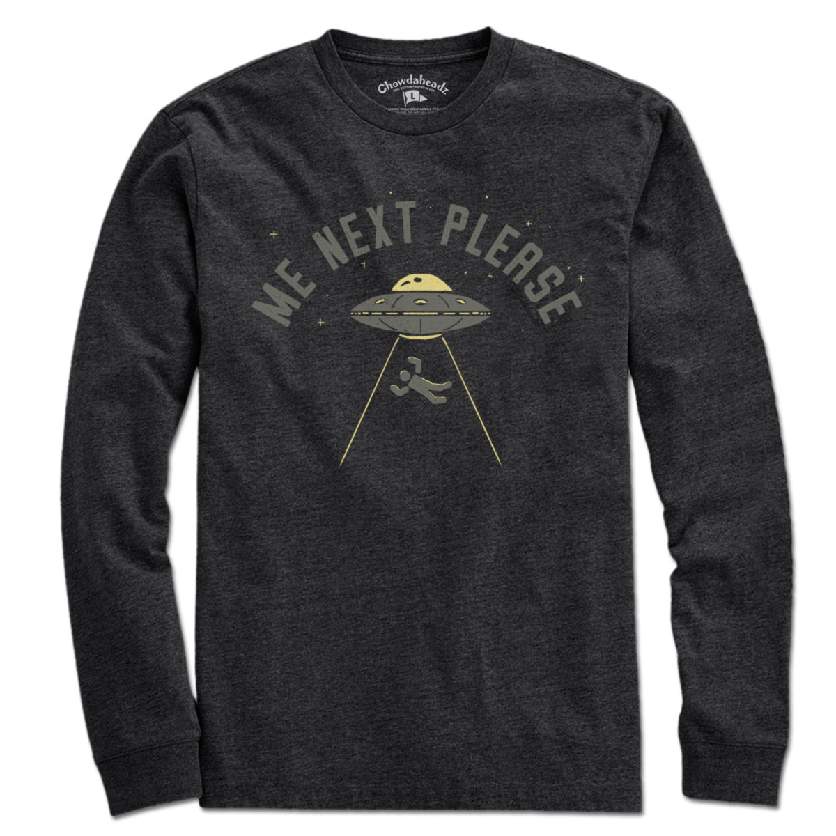 Me Next Please T-Shirt - Chowdaheadz