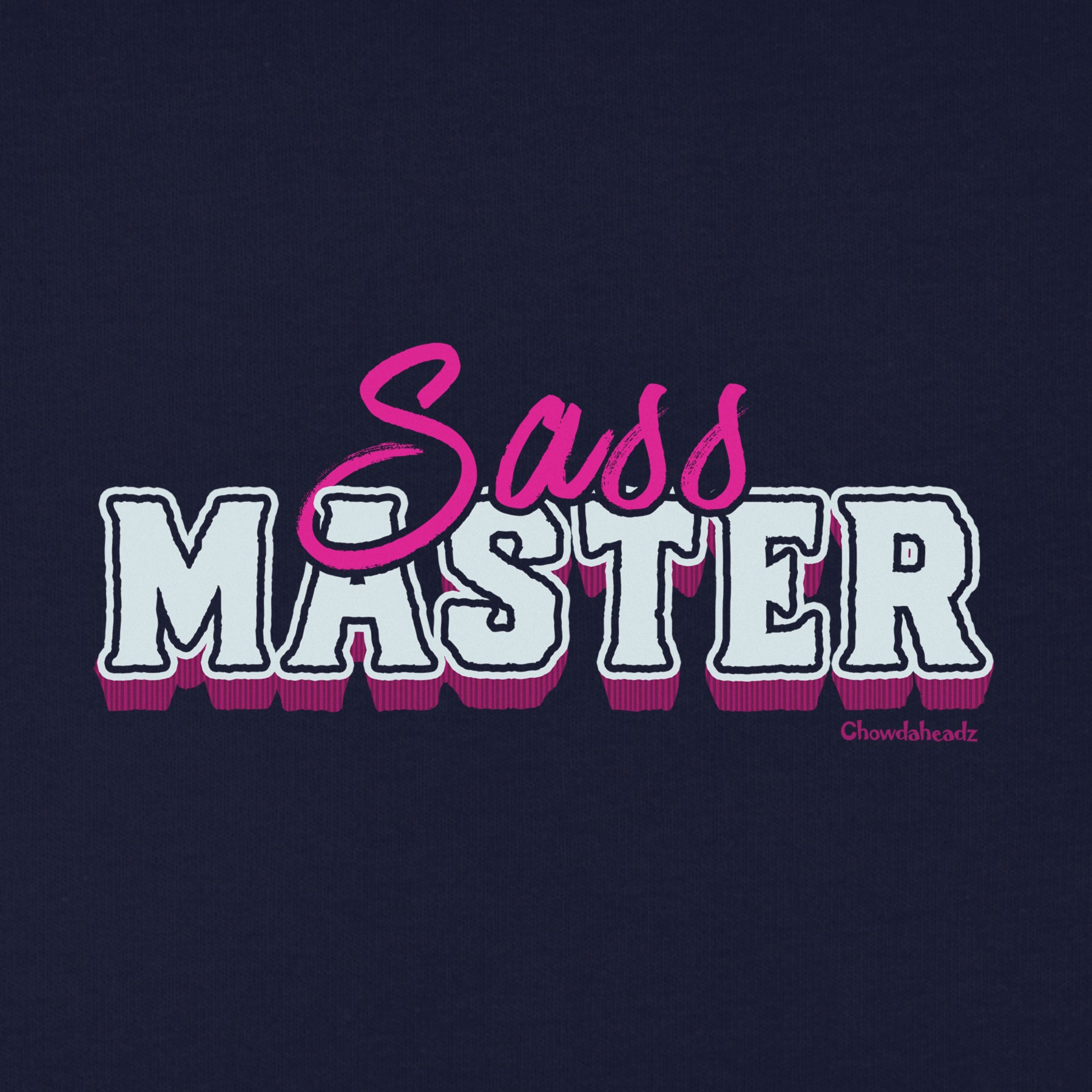 Sass Master Youth T-Shirt - Chowdaheadz