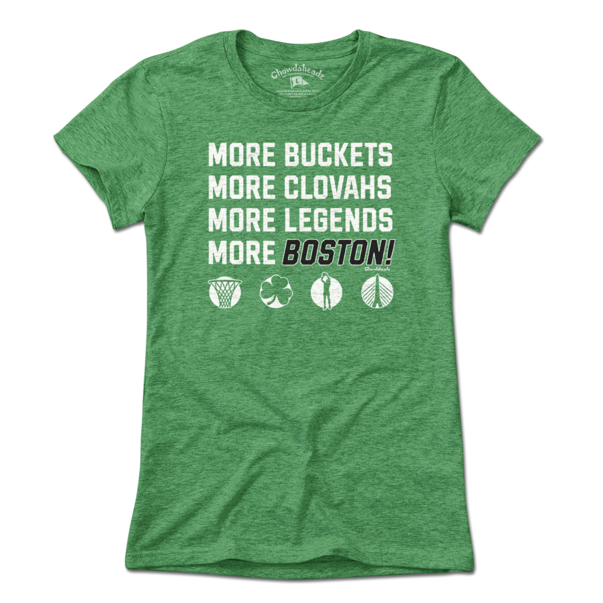 More Boston Basketball T-Shirt - Chowdaheadz